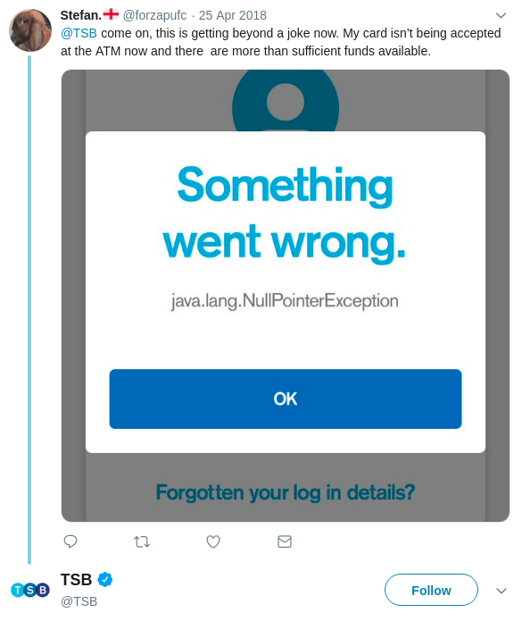 Example of an NPE in a real Java application (TSB's banking app).